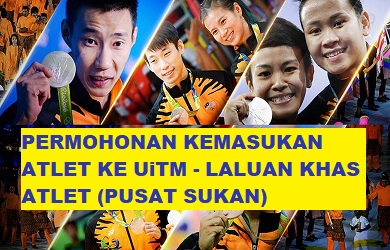 Cara Permohonan Kemasukan Atlet UiTM 2022 | Laluan Khas Atlet (Pusat Sukan)