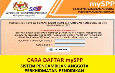 Cara Daftar mySPP Online | Sistem Pengambilan Anggota Perkhidmatan Pendidikan