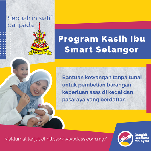 Cara Mohon dan Daftar Program Kasih Ibu Smart Selangor (KISS Selangor)